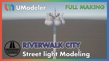 3D Modeling in Unity - Full Making Video of Modeling a Street Light in Riverwalk City with UModeler.