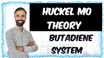 Huckel  MO OF BUTADIENE / secular determinant / energy levels / wave functions