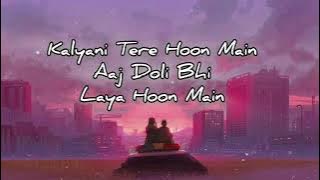 Kalyani Tera Hoon Main (Full Video): Vijay Deverakonda