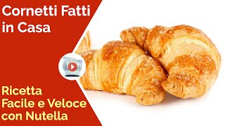 Cornetti Fatti In Casa Senza Lievito Ricetta Facile E Veloce Con Nutella Youtube