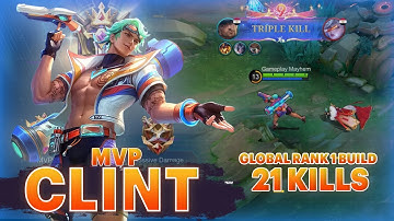 Clint MVP Rampage – Global Rank 1 Build | 21 Kills MLBB Gameplay #mlbb  #clint  #mobilelegends