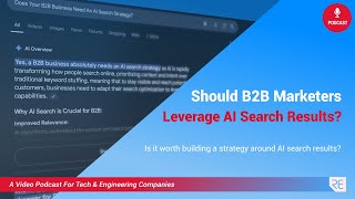 AI Search Results: What B2B SEO Stategists Need To Know | Extract From Ep. # 142
