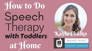 How to Do Speech Therapy with Toddlers at Home