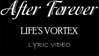 After Forever - Life's Vortex - 2004 - Lyric Video