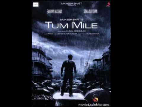 tum mile is jahaan mein mohit chauhan full song 2009