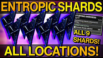 Destiny 2: ALL 9 ENTROPIC SHARD Locations Guide - For Aspect of Control & Destruction (Beyond Light)