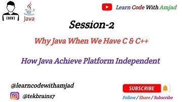 Java | How Java Achieved Platform Independent | Why C & C++ is Platform Dependent  | Session-2