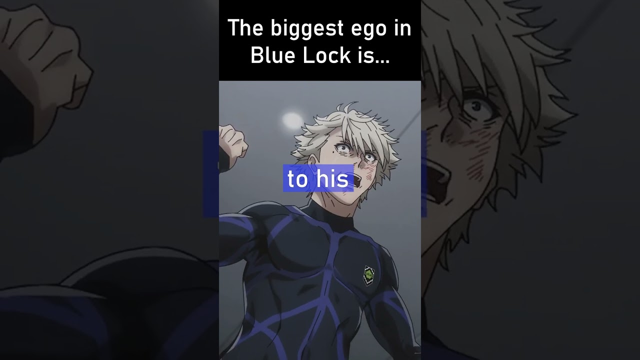 Blue Lock's BIGGEST EGOIST is...? 