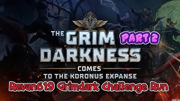 Rogue Trader Grimdark Challenge Part 2