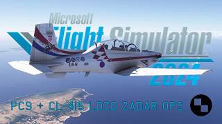 MSFS HRZ Pilatus PC9 & CL-415 (LDZD Zadar Zemunik Croatia)