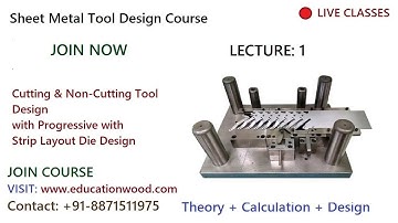 Lecture 1 Introduction of Press tool & Machine