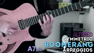 "2 Notes Per String" - Symmetrical Altered Dominant "Boomerang" Arpeggios