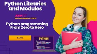 Python programming day 15 | Python Libraries & Modules | Python Virtual Environments Explained