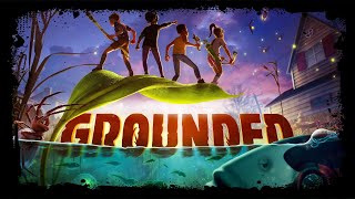 🔴 Grounded 💚 Большое приключение в маленьком мире