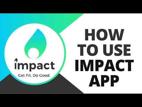 Impact Fitness and Charity Steps for a cause | How to use impact app