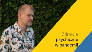 Zdrowie psychiczne w pandemii