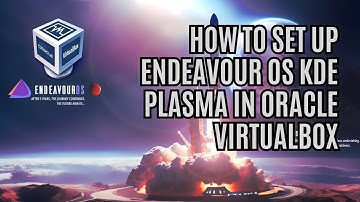 How To Install EndeavourOS in Oracle VirtualBox on Windows 11 (2024)