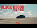 Black blood  flop likhari  srgt lyrics