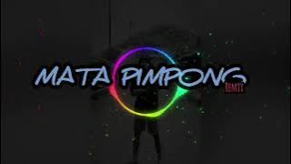 Mata Pimpong Remix