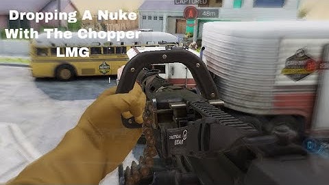 Dropping A Nuke With The Chopper LMG