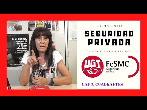 CONVENIO DE SEGURIDAD PRIVADA | CONOCE TUS DERECHOS | CUADRANTES