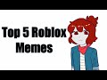 TOP 5 ROBLOX MEME