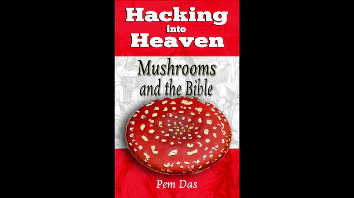 Mushrooms and the Bible interview with Pem Das Pt. 2
