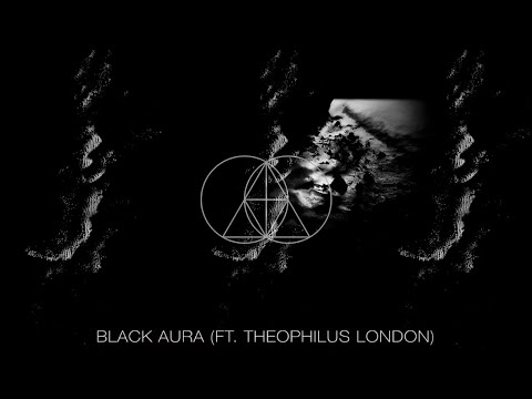 The Glitch Mob - Black Aura (feat. Theophilus London)