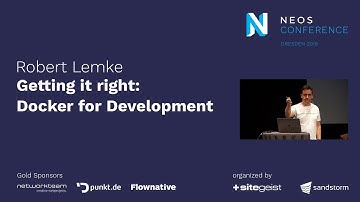 Neos Con 2019 | Robert Lemke: Docker for Development - Getting it right
