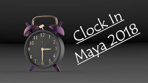 Modeling A Clock In 3D Maya 2018 I Time Lapse I My 3D Models