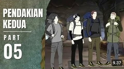 PENDAKIAN KEDUA PART 5 Animasi Sekolah