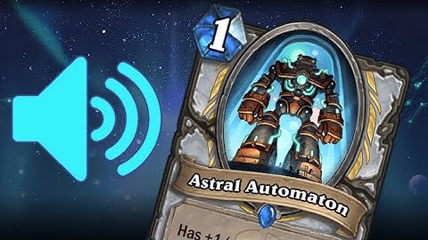 Hearthstone - Astral Automaton Voice Lines