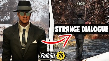 Fallout 76 - This Mysterious Guy Says Some Strange Dialogue (Invaders From Beyond)