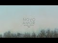 Novo amor  colourway official audio