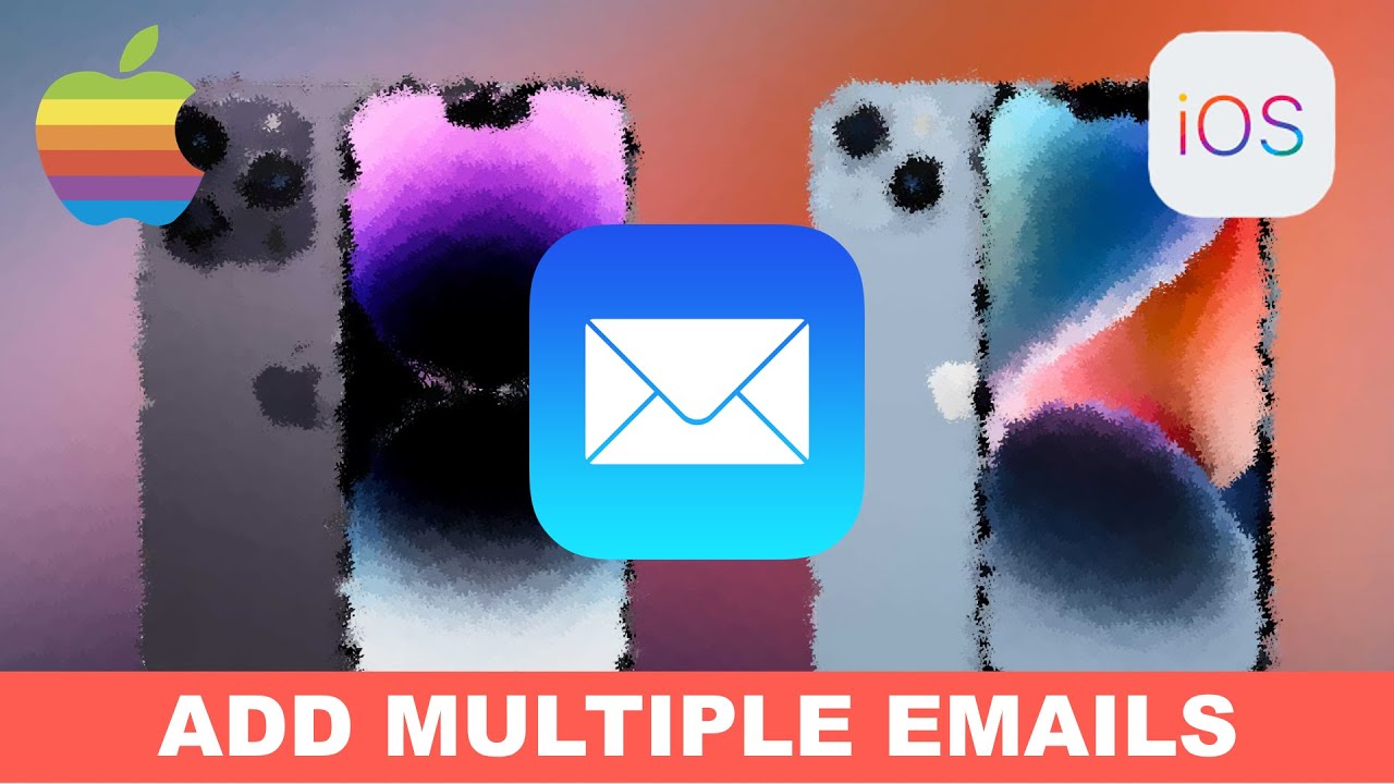 How To Add Multiple Email Accounts On IPhone iPad YouTube