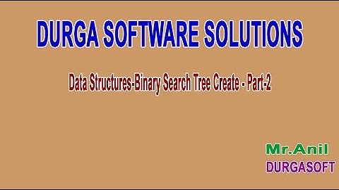 Data Structures Binary Search Tree Create Part 2