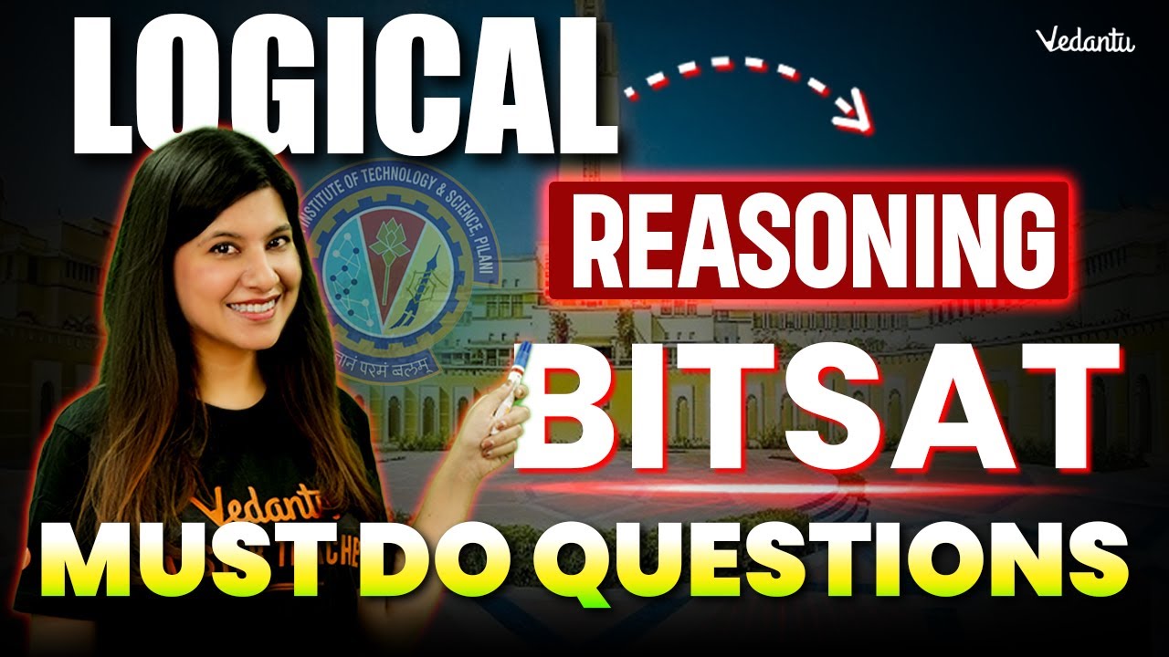 BITSAT 2024 | Logical Reasoning - Must Do Questions | Namrata Ma'am ...
