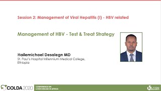 Management of HBV - Test & Treat Strategy | Hailemichael Desalegn, MD