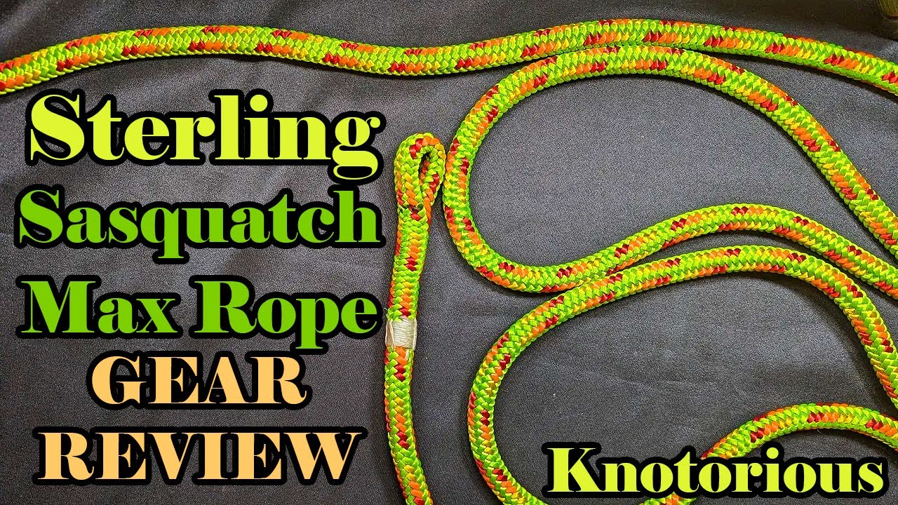 SASQUATCH MAX Rope by Sterling GEAR REVIEW for Arborists & Tree ...