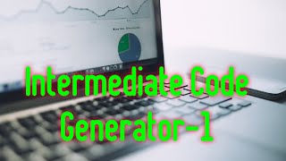 Intermediate Code Generation