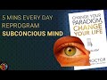 Paradigms को बदलो. Train Your Subconscious Mind. Bob Proctor Hindi