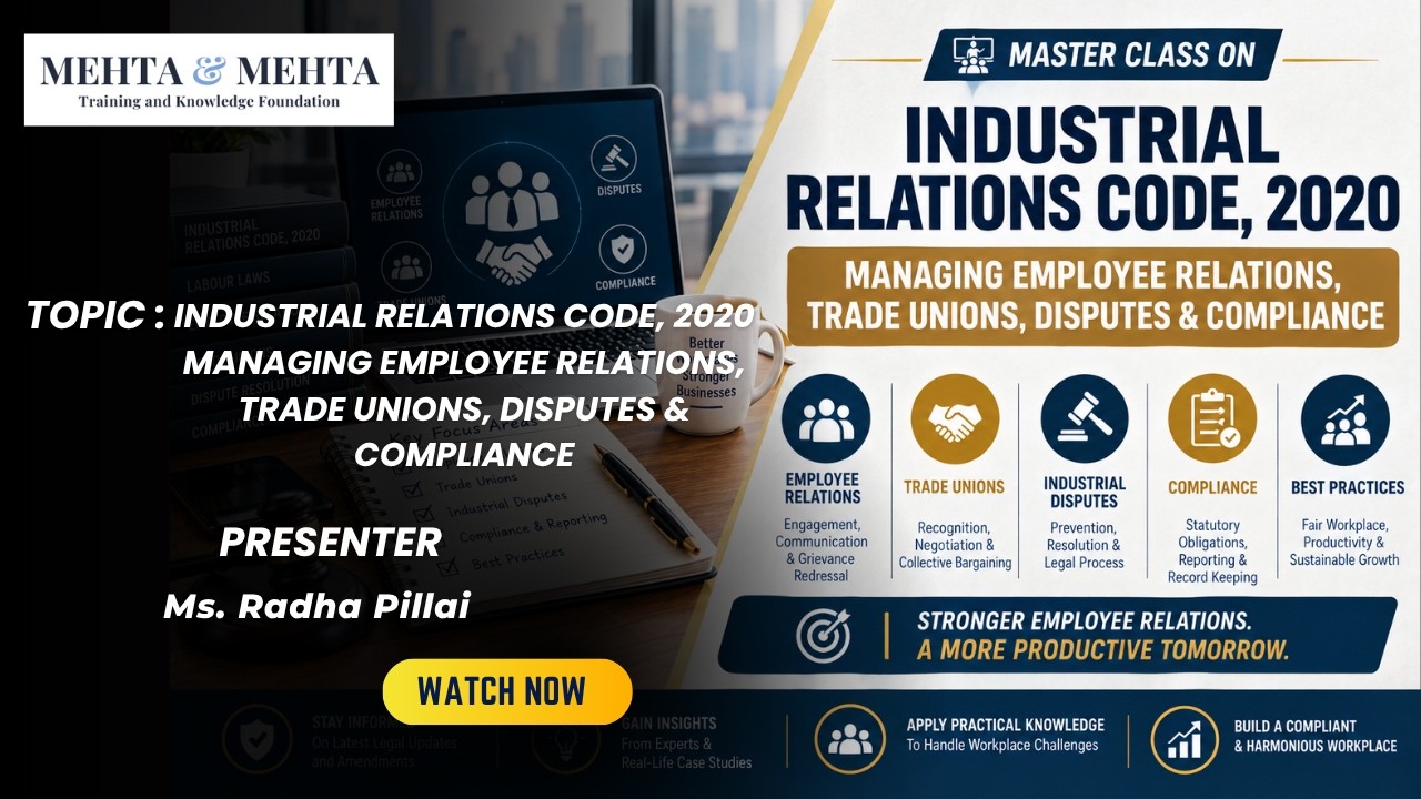 Industrial Relations Code, 2020 | Employee Relations, Trade Unions & Dispute Resolution