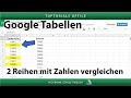 2 Reihen mit Zahlen vergleichen (Google Tabellen)