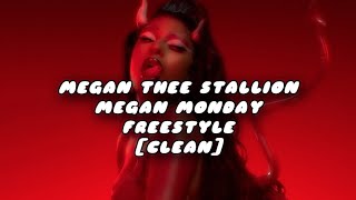 Megan Thee Stallion - Megan Monday Freestyle (clean)