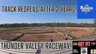 Hot Pit Thunder Valley Raceway Reopens After 2 YEARS
