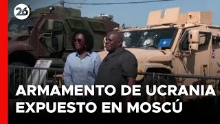 Rusia expone armamento capturado en Ucrania