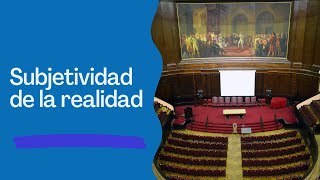 Subjetividad de la realidad - Luis Ignacio Brusco (A.N.A.)