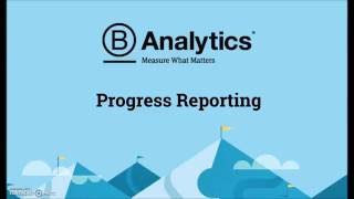 Famous B Analytics User Guides - Progress Reporting Wealth