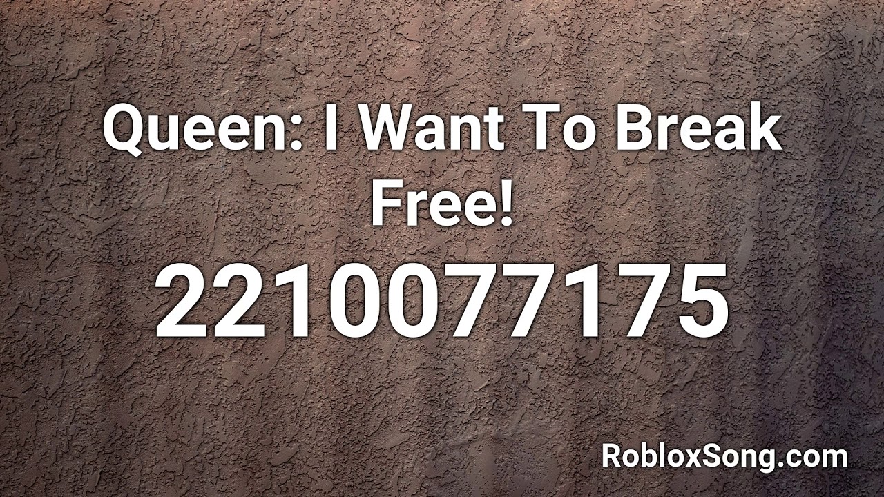 Queen I Want To Break Free Roblox Id Roblox Music Code Youtube - 80s songs roblox ids