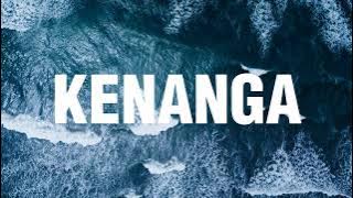 Kenanga - Dere | Lirik